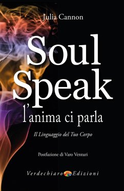 Cover Soul Speak - L'anima ci Parla (eBook, ePUB)