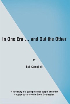 In One Era ... and out the Other (eBook, ePUB) - Campbell, Bob