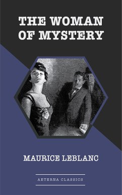 The Woman of Mystery (eBook, ePUB) - Leblanc, Maurice