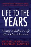 Life to the Years (eBook, ePUB)