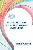 Neural Suitcase Tells the Tales of Many Minds (eBook, ePUB)