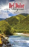 Del Dolor a La Alegría (eBook, ePUB)