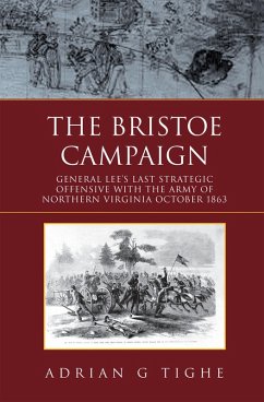 The Bristoe Campaign (eBook, ePUB) - Tighe, Adrian G
