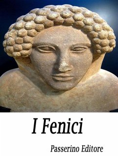 I Fenici (eBook, ePUB) - Editore, Passerino