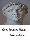Gneo Pompeo Magno (eBook, ePUB)