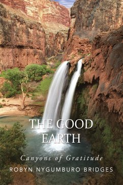 The Good Earth (eBook, ePUB) - Bridges, Robyn Nygumburo