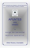 Apuntes Para Mando a Cargo De Personal Técnico Operativo. (eBook, ePUB) Apuntes Para Mando a Cargo De Personal Técnico Operativo. (eBook, ePUB)