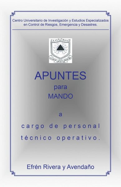 Apuntes Para Mando a Cargo De Personal Técnico Operativo. (eBook, ePUB)