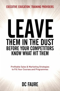 Leave Them in the Dust! (eBook, ePUB) - Faure, Dc