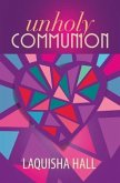 Unholy Communion (eBook, ePUB)
