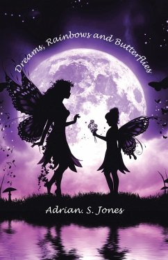 Cover Dreams, Rainbows and Butterflies (eBook, ePUB)