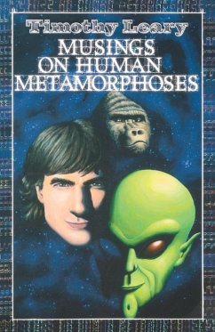 Musings on Human Metamorphoses (eBook, ePUB) - Leary, Timothy