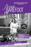From Barefoot to Stilettos, It's Not for Sissies (eBook, ePUB)
