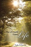 Out of Death Came Life (eBook, ePUB) Out of Death Came Life (eBook, ePUB)