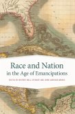 Race and Nation in the Age of Emancipations (eBook, ePUB)