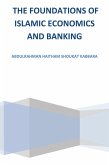 The Foundations of Islamic Economics and Banking (eBook, ePUB)