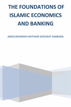 Cover The Foundations of Islamic Economics and Banking (eBook, ePUB)
