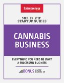 Cannabis Business: Step-by-Step Startup Guide (eBook, ePUB)