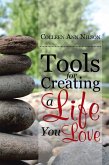 Tools for Creating a Life You Love (eBook, ePUB)
