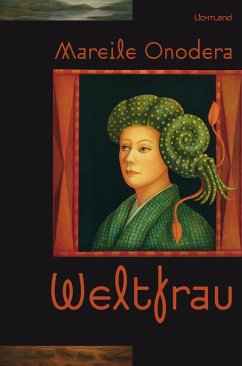 Weltfrau (eBook, ePUB) - Onodera, Mareile