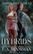 Hybrids (Underlayes, #1.5) (eBook, ePUB) - Bild 1