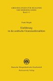 Einführung in die arabische Grammatiktradition (eBook, PDF)