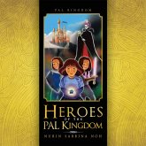 Heroes of the Pal Kingdom (eBook, ePUB)
