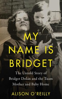 My Name is Bridget (eBook, ePUB) - O'Reilly, Alison