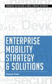 Enterprise Mobility Strategy & Solutions (eBook, ePUB)