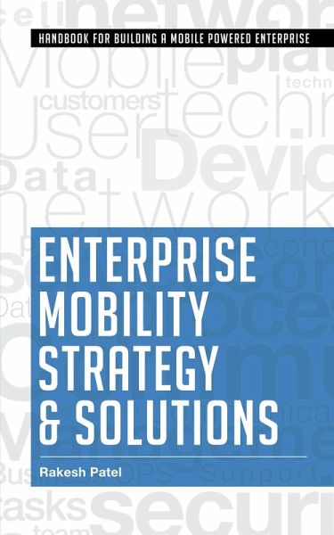 Enterprise Mobility Strategy & Solutions (eBook, ePUB)