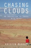 Chasing Clouds (eBook, ePUB)
