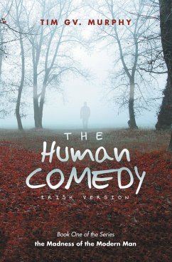 The Human Comedy Irish Version (eBook, ePUB) - Murphy, Tim GV.