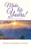 Make Life Yours! (eBook, ePUB)