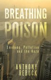 Breathing Poison (eBook, ePUB)