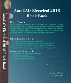 AutoCAD Electrical 2018 Black Book (eBook, ePUB) - Verma, Gaurav; Weber, Matt