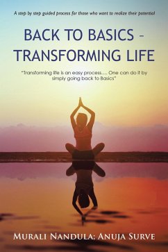 Back to Basics - Transforming Life (eBook, ePUB) - Surve, Anuja; Nandula, Murali