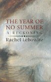 The Year of No Summer (eBook, ePUB)