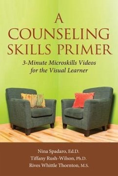 A Counseling Skills Primer (eBook, ePUB) - Spadaro, Ed. D; Rush-Wilson; Whittle Thornton