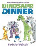 Dinosaur Dinner (eBook, ePUB)