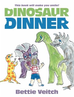 Dinosaur Dinner (eBook, ePUB) - Veitch, Bettie