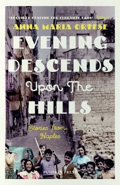 Evening Descends Upon the Hills (eBook, ePUB) - Ortese, Anna Maria