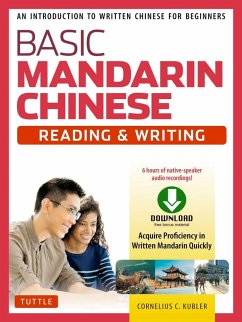 Basic Mandarin Chinese - Reading & Writing Textbook (eBook, ePUB) - Kubler, Cornelius C.