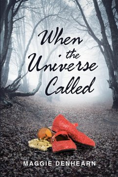 When the Universe Called (eBook, ePUB) - Denhearn, Maggie