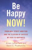 Be Happy Now! (eBook, ePUB)