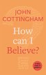 How Can I Believe? (eBook, ePUB) - Bild 1