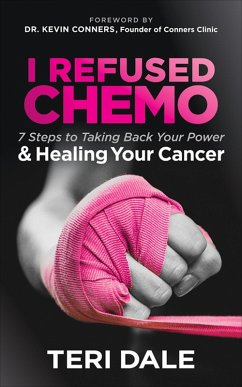 Cover I Refused Chemo (eBook, ePUB)