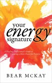 Your Energy Signature (eBook, ePUB)