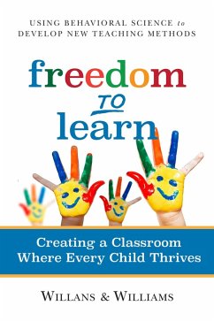 Freedom to Learn (eBook, ePUB) - Willans, Art; Williams, Cari