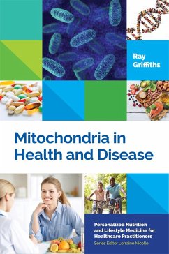 Mitochondria in Health and Disease (eBook, ePUB) - Griffiths, Ray