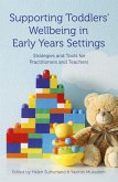 Supporting Toddlers' Wellbeing in Early Years Settings (eBook, ePUB)